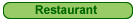 >> Restaurant